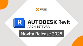 Autodesk Revit 2025  Novità ARCHITETTURA [upl. by Anerev]