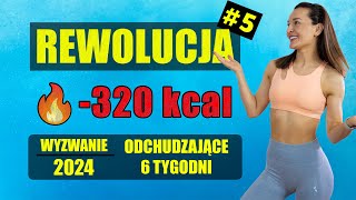 WYZWANIE Odchudzające REWOLUCJA 🔥Trening 5 320 KCAL [upl. by Yelloh911]