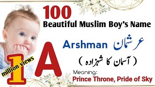 Top 100 Unique amp Modern Muslim Names for Boys With letter A  Boy Names with Meaning in UrduHind [upl. by Esenahs]