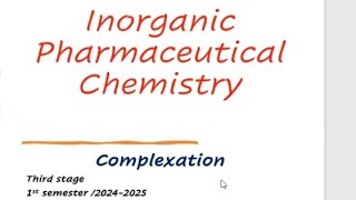 Inorganic Pharmaceutical ChemistryCoordination Compounds Chelating Agents [upl. by Amiaj]