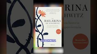 📚 LA BAILARINA DE AUSCHWITZ labailarinadeauschwitz librospsicologia librosfavoritos📚 [upl. by Rakia288]