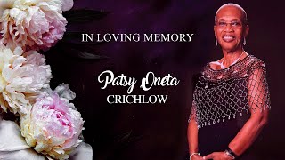 Celebrating the Life of Patsy Oneta Crichlow [upl. by Gerdi541]