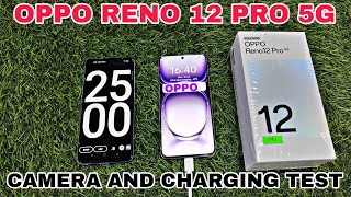 OPPO RENO 12 PRO CAMERA AND CHARGING TEST [upl. by Thordia100]