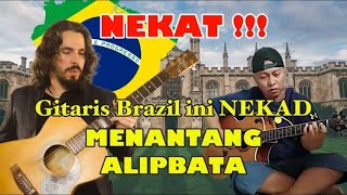 NEKAT PARAH  PROFESOR GITAR BRAZIL INI NEKAT MENANTANG DUEL ALIPBATA [upl. by Ynaoj]