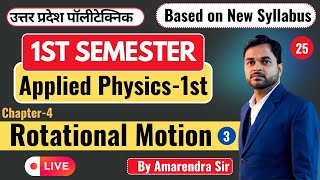 Lec25 Applied Physics1st II Rotational Motion PolytechnicPathshala [upl. by Notlimah]