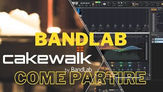 TUTORIAL 3  BandLab Cakewalk Come partire editare [upl. by Madelena]