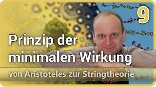 Prinzip der minimalen Wirkung • Aristoteles ⯈ Stringtheorie 9  Josef M Gaßner [upl. by Mahon]