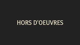 How To Pronounce Hors Doeuvres [upl. by Gertrudis]