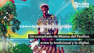 Música del Pacífico de Colombia Currulao Digital  Root a Pacífica Descarga Gratuita [upl. by Akinajnat408]