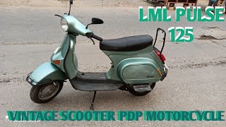 LML SCOOTER  LML PULSE 125 EXPORT  STEEL BODY SCOOTER  Lml vespa scooter  vintage scooter [upl. by Isnam]