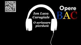 Ion Luca Caragiale  O scrisoare pierdută  Opera dramatica  Comedie  OPERE BAC [upl. by Stolzer511]