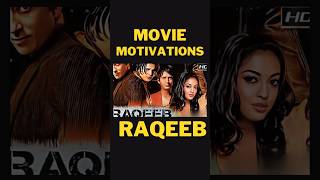 Raqeeb Movie Motivational Shorts trending bollywood [upl. by Shena]