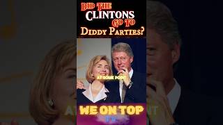 Did Bill and Hillary Clinton Party With P Diddy [upl. by Htebsil]