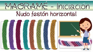 MACRAMÉ  Iniciación  Nudo Festón Horizontal 46 [upl. by Anaytat]