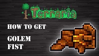 Terraria  quot Golem Fist quot How To Get Step by Step [upl. by Jewett]