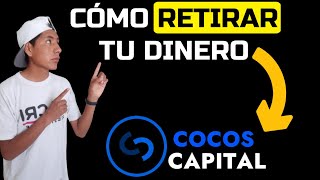 ¿Cómo RETIRAR tú dinero de COCOS CAPITAL a tu BANCO  💰 Tutorial 2024 [upl. by Eastlake]