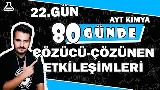 Çözücü Çözünen Etkileşimleri  80 Günde AYT Kimya Kampı  22Gün [upl. by Vandervelde]