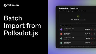 Batch import your Polkadotjs accounts into Talisman [upl. by Phyl562]