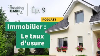 Immobilier  tout savoir sur le taux dusure  BREAKING CASH [upl. by Farand]