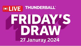 Thunderball live draw tonight Saturday 26 Jan 2024  thunderball live tonight draw [upl. by Norrad]