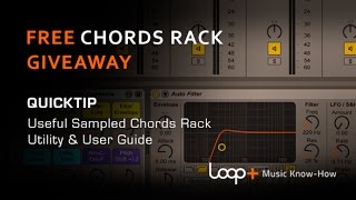 Free Ableton Chords Rack Giveaway  User Guide  Loop Quick Tip [upl. by Sucul286]