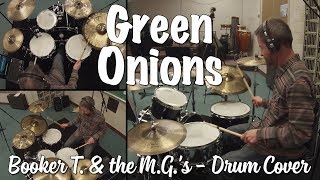 Booker T amp the MGs  Green Onions Drum Cover [upl. by Aisetal101]