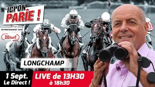 ICI on PARIE  Longchamp Quinté et pronostics en live de lhippodrome Dimanche 1er Septembre 2024 [upl. by Lewanna]