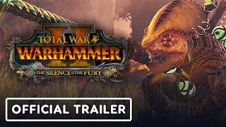 Total War Warhammer 2  Official The Silence amp The Fury DLC Trailer [upl. by Aromas]