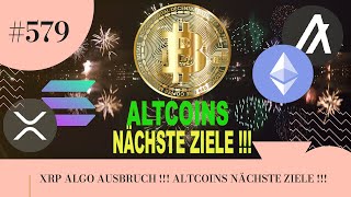 XRP ALGO AUSBRUCH  ALTCOINS NÄCHSTE ZIELE [upl. by Nelehyram]