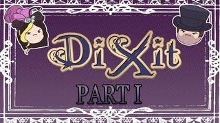 Dixit  PART 1  ft Game Grumps [upl. by Nevag]