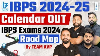 IBPS Calendar 2024  IBPS 2024 Road Map  अब जीत पक्की है  Team AVP [upl. by Woll]