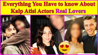 Everything You Have to Know About Kalp Atisi  Heartbeat Actors Real Lovers Real Love Stories 😍😂 [upl. by Javed]