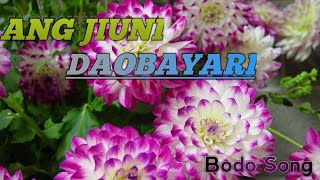 Bodo Old Song ang Jiuni daobayari [upl. by Gurias]