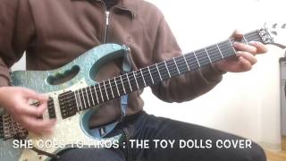 She Goes To Finos  The TOY DOLLS cover [upl. by Ennayt]