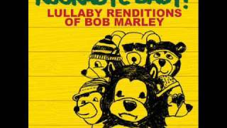 One Love  Lullaby Renditions of Bob Marley  Rockabye Baby [upl. by Berthold]