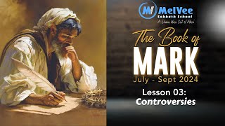 MelVee Sabbath School Series  3rd Quarter 2024  Lesson 3  Controversies [upl. by Castro]