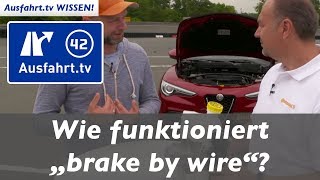 Brake by Wire  wie funktioniert und was bedeutet das Ausfahrttv Wissen [upl. by Refinnej]