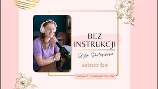 Samowspółczucie Podcast Bez Instrukcji 09 [upl. by Assiluj]