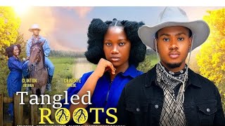 TANGLED ROOTS  CHINENYE NNEBE CLINTON JOSHUA NANA BOAMAH latest 2024 Nigeria movies [upl. by Niasuh]