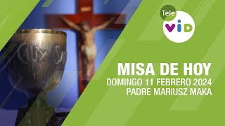 Misa de hoy ⛪ Domingo 11 Febrero de 2024 Padre Mariusz Maka TeleVID MisaDeHoy Misa [upl. by Elene]