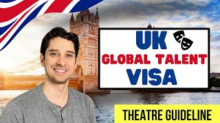 UK Global Talent Visa Guideline Theatre [upl. by Astrahan]