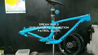 Dream Build  2019 Fullbike Transition Patrol Alloy  Racing Wheels Bike Surabaya [upl. by Eckhardt]