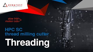 Threading in Slow Motion  HPC SC Thread mill [upl. by Besnard]