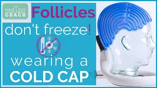 03  Follicles Dont Freeze Wearing a Cold Cap  Chemo hair loss prevention with scalp cooling [upl. by Omora]