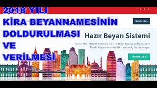 2018 Kira Beyannamesi Hazır Beyan Sisteminde Doldurulması [upl. by Einahpetse834]