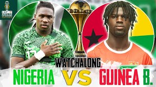 GUINEABISSAU 01 NIGERIA  LIVE WATCHALONG  AFCON GROUP STAGE MATCH R3 [upl. by Cassiani323]