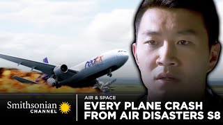 Every Plane Crash From Air Disasters Season 8  Smithsonian Channel [upl. by Attikin]