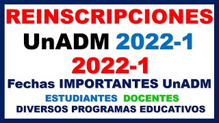 🔥 REINSCRIPCIONES UNADM 2022  Reinscripciones UNADM 20221  Inscripciones UNADM 2022  UNADM 2022 [upl. by Brittani]