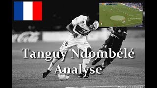 FR Tanguy Ndombele OL Analyse [upl. by Asirehc]