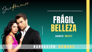 🎧NOVELA romántica en español ❤️FRÁGIL BELLEZA  audiolibro completo [upl. by Wons]